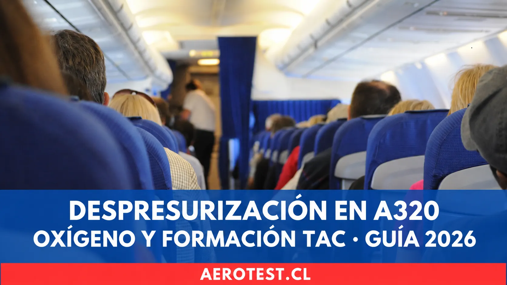 Despresurización en A320: oxígeno y formación del TAC en Chile