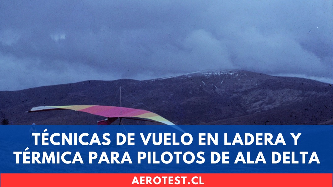 Técnicas de vuelo en ladera y térmica para pilotos de Ala Delta