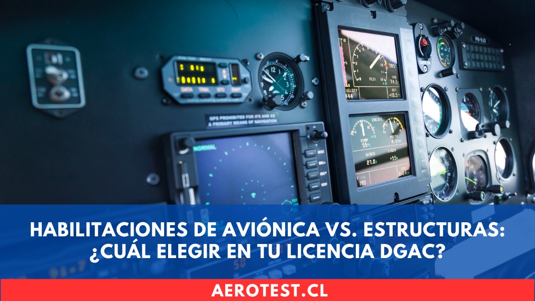 Habilitaciones de Aviónica vs. Estructuras: ¿Cuál elegir en tu Licencia DGAC?