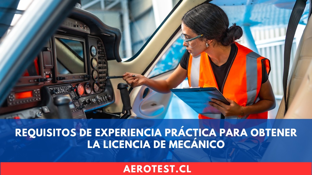 Requisitos de Experiencia Práctica para Obtener la Licencia de Mecánico