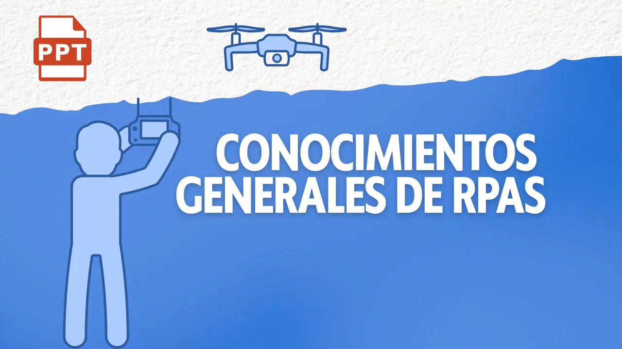 Conocimientos Generales de RPAS