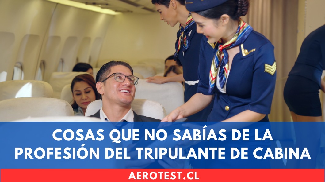Cosas que no sabías de la profesión del Tripulante de Cabina en Chile