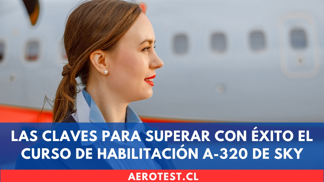 Las claves para superar con éxito el curso de habilitación A-320 de SKY