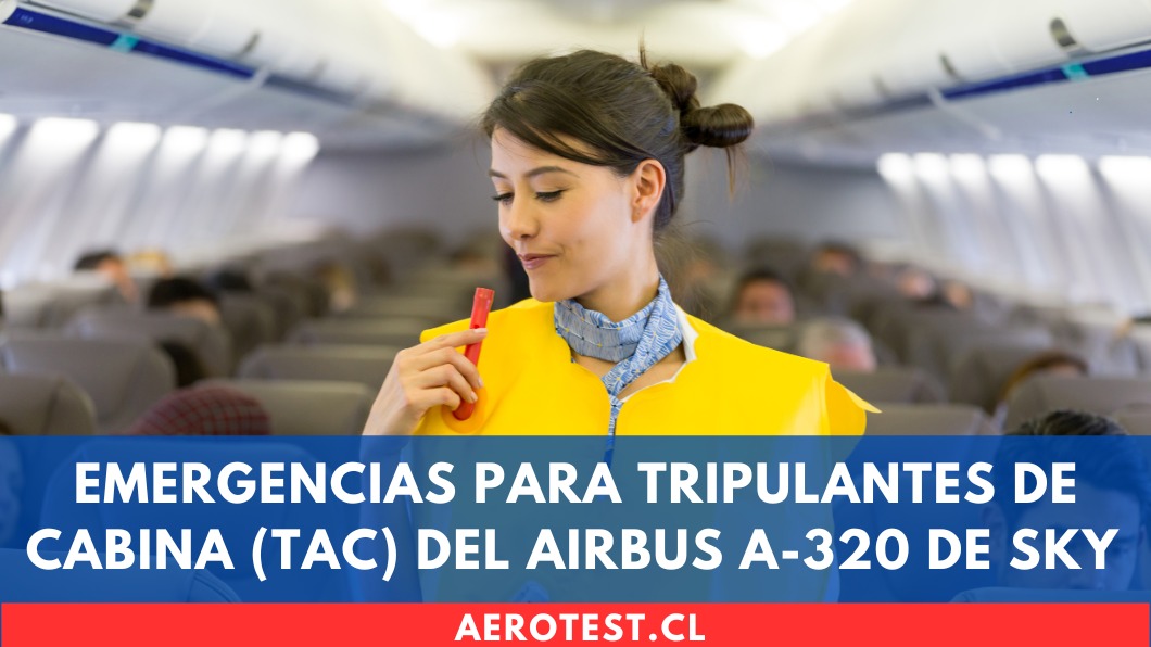 Emergencias para Tripulantes de Cabina (TAC) del Airbus A-320 de SKY Chile