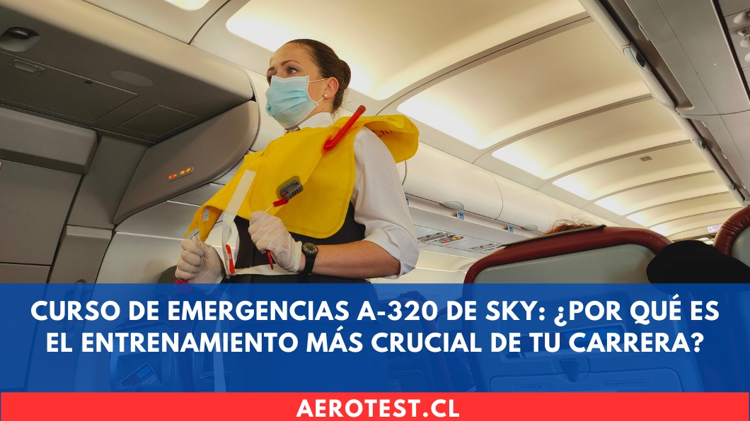 Curso de Emergencias A-320 de SKY: ¿Por qué es el entrenamiento más crucial de tu carrera?