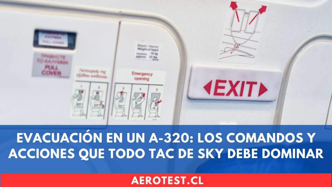 Evacuación en un A-320: Los comandos y acciones que todo TAC de SKY debe dominar