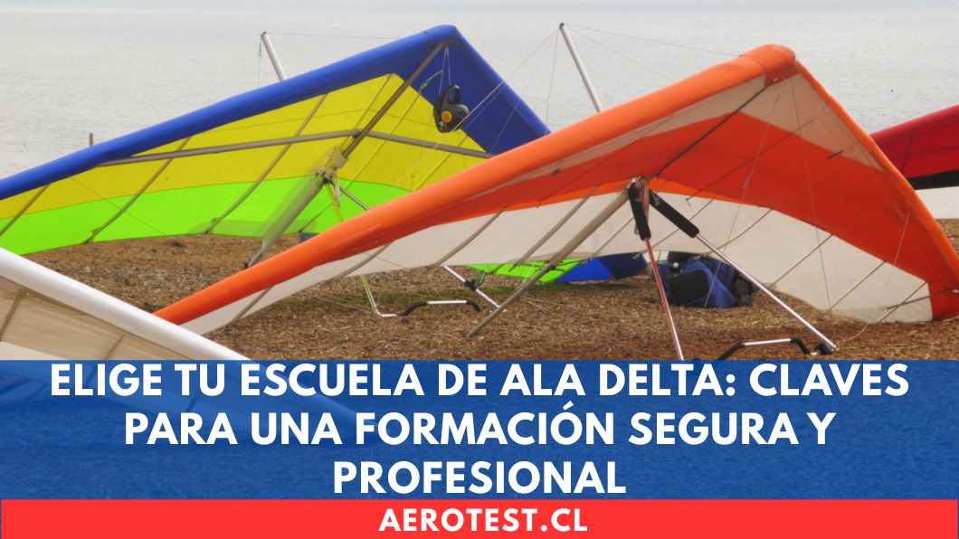 Elige tu escuela de Ala Delta: Claves para una formación segura y profesional