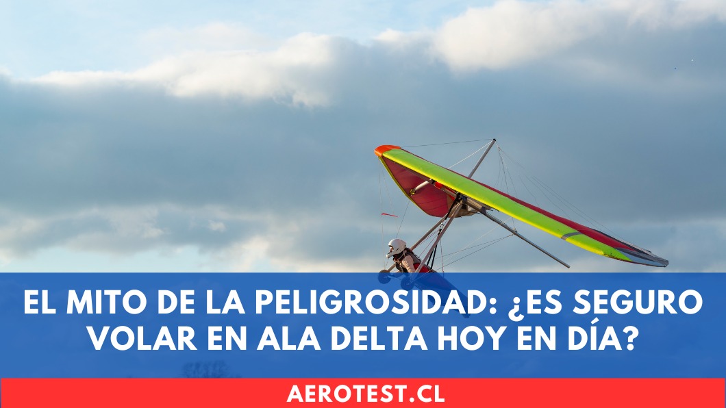 El mito de la peligrosidad: ¿Es seguro volar en Ala Delta hoy en día?