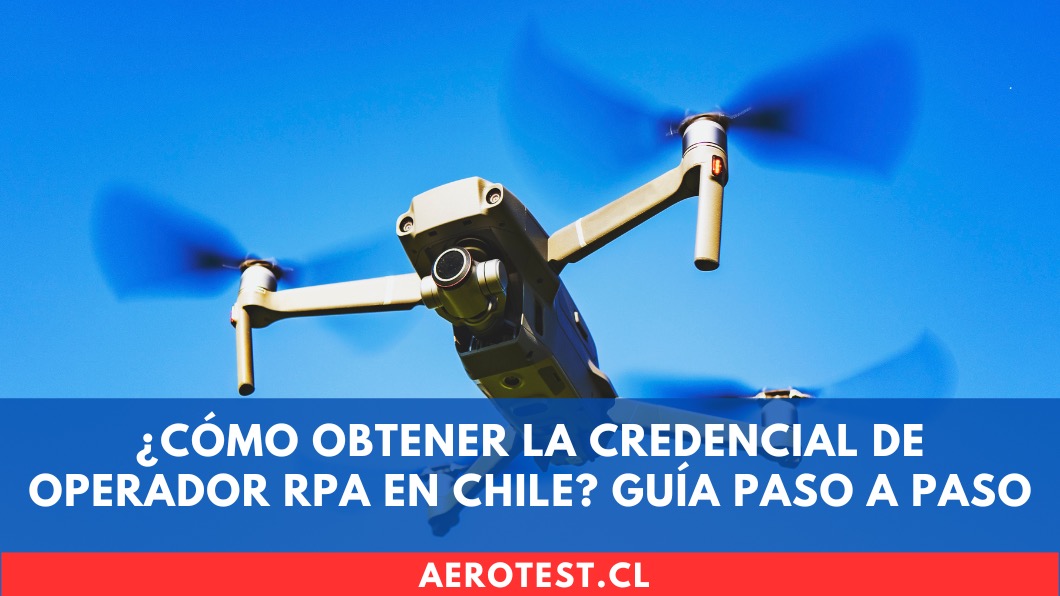 ¿Cómo sacar la Credencial de Operador RPA en Chile?