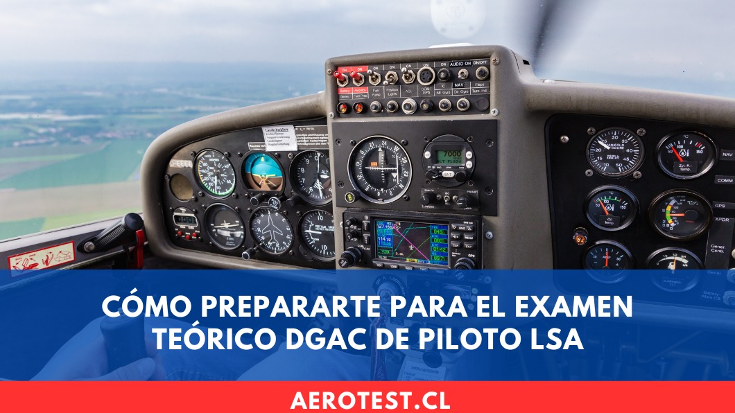 Cómo prepararte para el examen teórico DGAC de Piloto LSA
