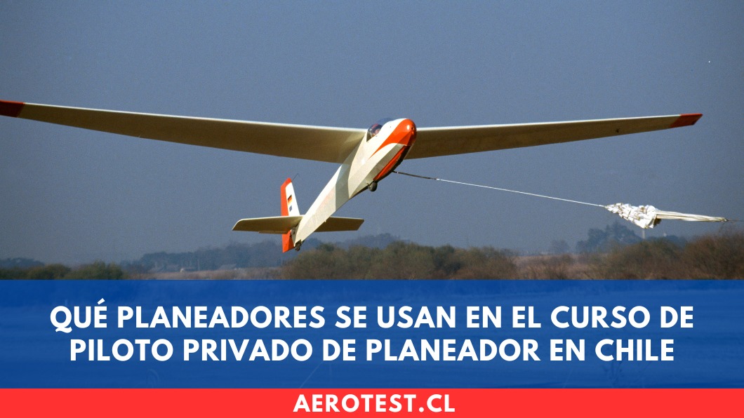 Qué planeadores se usan en el curso de Piloto Privado de Planeador en Chile