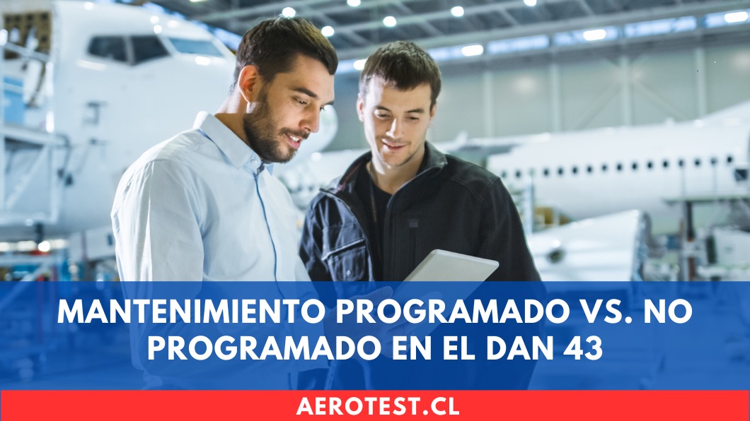 Mantenimiento programado vs. no programado en el DAN 43