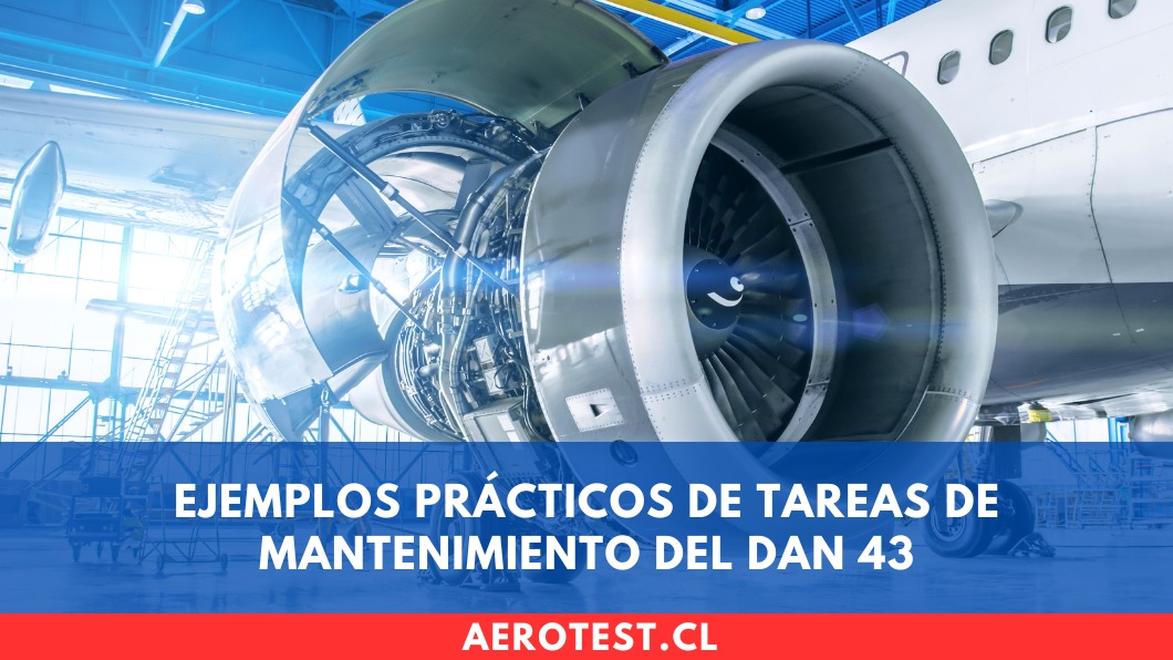 Ejemplos prácticos de tareas de mantenimiento del DAN 43