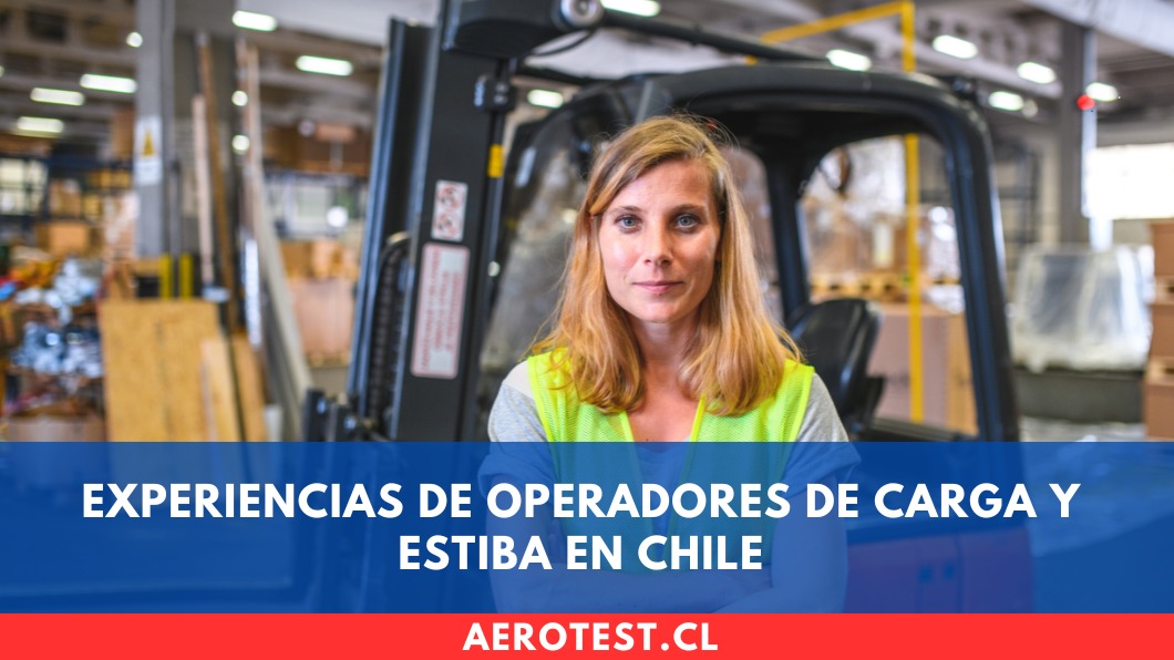 Experiencias de Operadores de Carga y Estiba en Chile