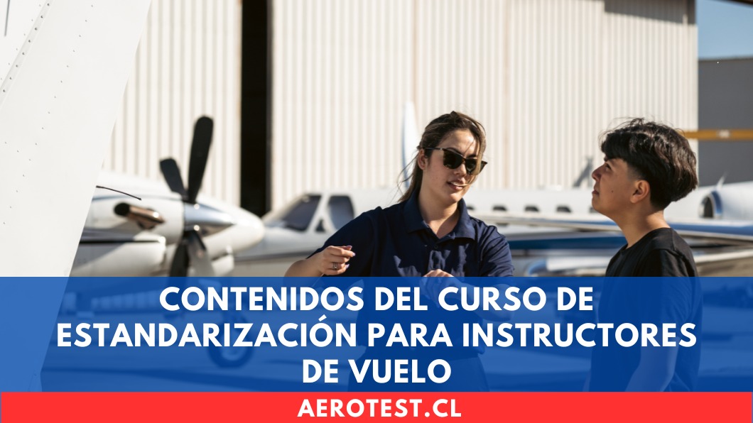 Contenidos del Curso de Estandarización para Instructores de Vuelo