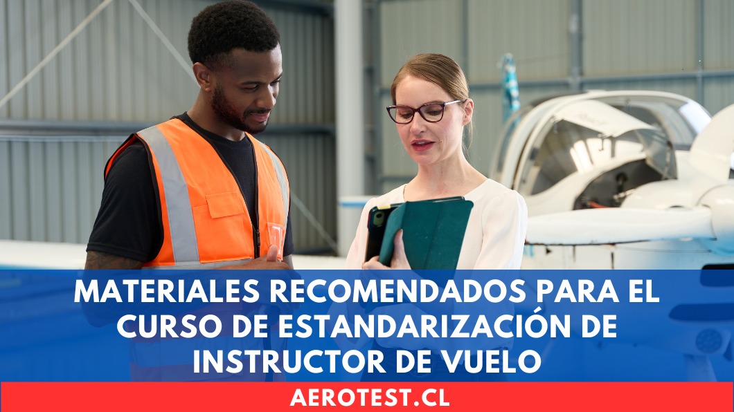 Materiales recomendados para el Curso de Estandarización de Instructor de Vuelo