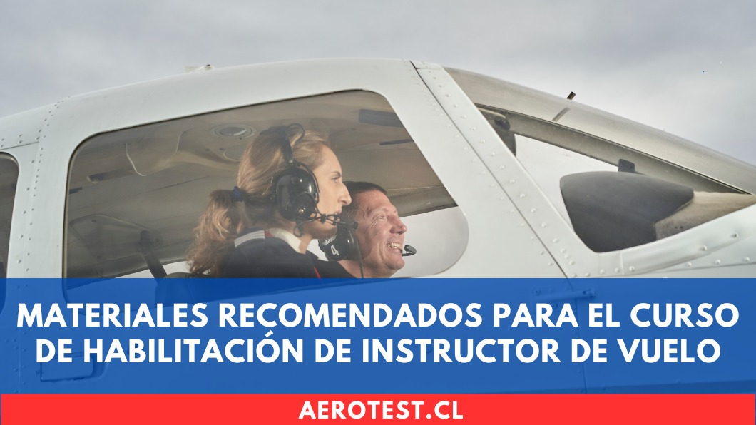 Materiales recomendados para el Curso de Habilitación de Instructor de Vuelo