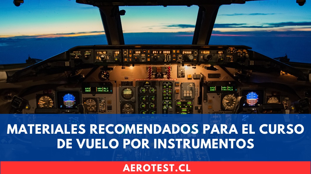 Materiales recomendados para el Curso de Vuelo por Instrumentos