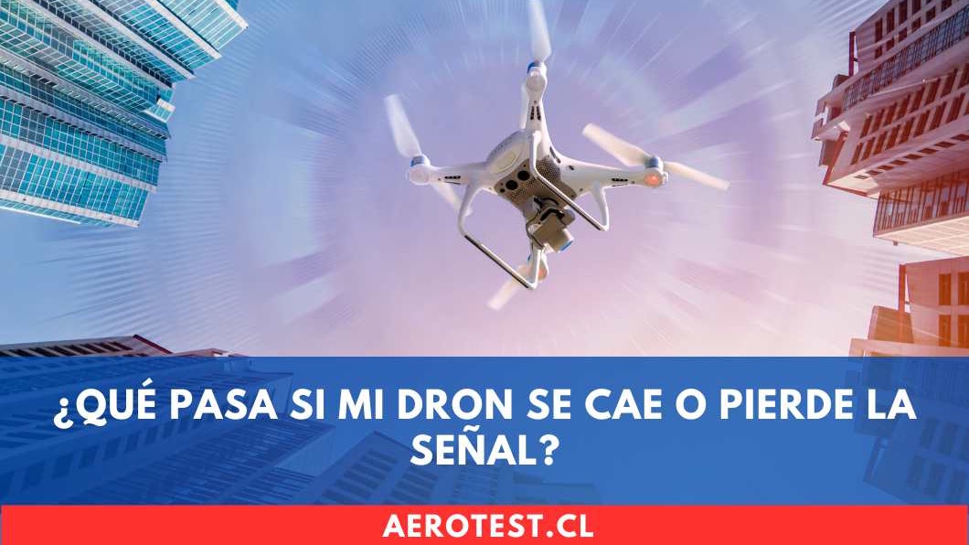 ¿Qué pasa si mi dron se cae o pierde la señal?