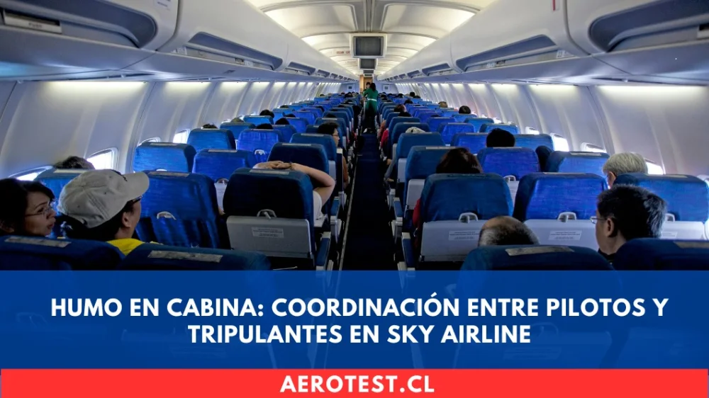 Humo en Cabina: Coordinación entre Pilotos y Tripulantes en SKY Airline