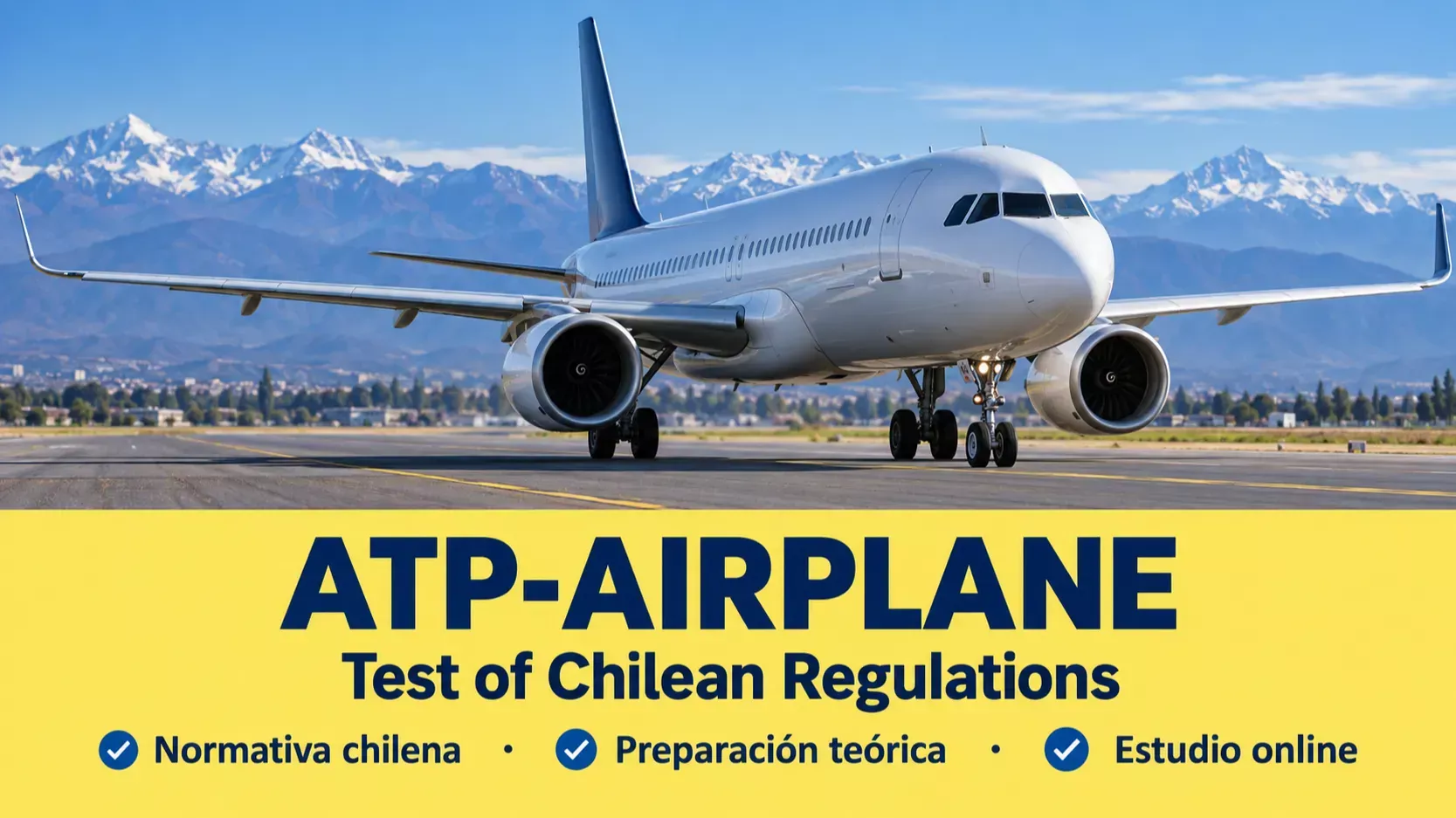 Prepara tu examen ATP-Airplane de normativa chilena