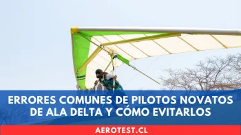 Errores comunes de pilotos novatos de Ala Delta y cómo evitarlos