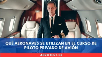 Qué aeronaves se utilizan en el curso de Piloto Privado de Avión