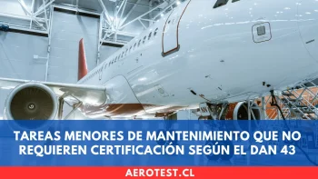 Tareas menores de mantenimiento que no requieren certificación según el DAN 43