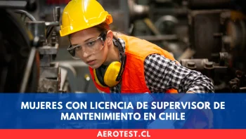Mujeres con Licencia de Supervisor de Mantenimiento en Chile