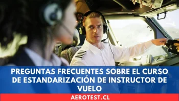 Preguntas frecuentes sobre el Curso de Estandarización de Instructor de Vuelo