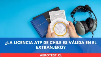 ¿La Licencia ATP de Chile es válida en el extranjero?