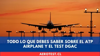 Todo lo que debes saber sobre el ATP Airplane y el Test DGAC