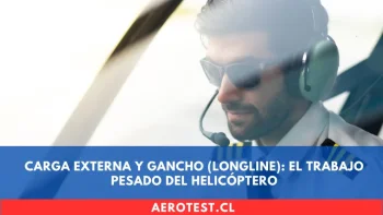 Carga Externa y Gancho (Longline): El Trabajo Pesado del Helicóptero