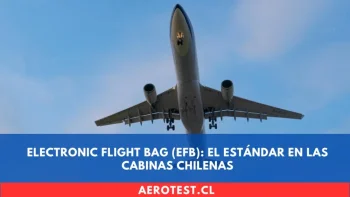 Electronic Flight Bag (EFB): El Estándar en las Cabinas Chilenas