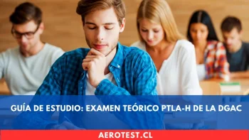 Guía de Estudio: Examen Teórico PTLA-H de la DGAC
